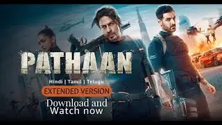 PATHAAN 2023 Hindi 1080p Extended Version (Amazon Prime Quality) Shah Rukh Khan- Link In Description