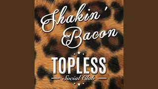 Shakin' Bacon (Edit)