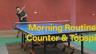 Counter & Topspin Drills | Morning Table Tennis Warm-Up with Atul Suthar Sir