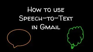 How to Dictate Gmail Messages