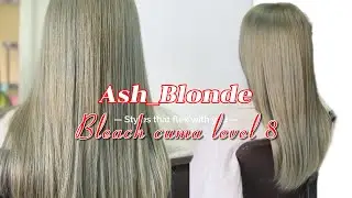 Light Ash_blonde hair  bleach cuma level 8