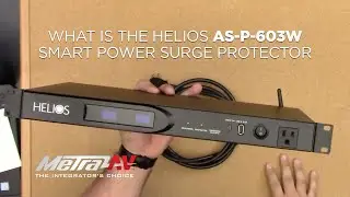 What is the Helios Smart Power Surge Protector and Conditioner AS-P-603W? - AV Tech TIps: Solutions