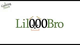 Lil000Bro's Youtube Trailer