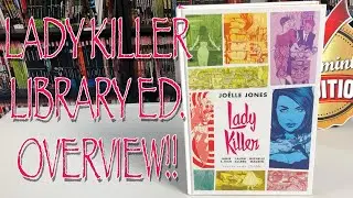 Lady Killer Library Edition Overview!
