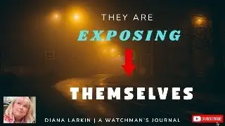 Prophecy: They Are Exposing Themselves - Part One