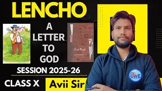 A LETTER TO GOD || CHAPTER 1 || ENGLISH || 2025-26 ||  CLASS 10TH || BY AVII SIR