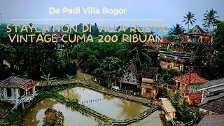 Staycation di Villa bergaya Rustic Vintage cuma 200 ribu | De Padi Villa