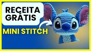 🏆 Receita Grátis de Stitch Amigurumi 🧵 Fácil e Rápida!