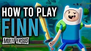Multiversus - How To Play Finn (Beginner Friendly) (Guide & Tips & Combos)