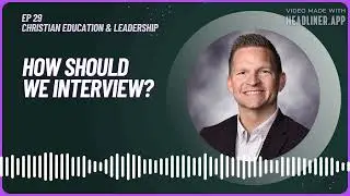 E29: How Should We Interview