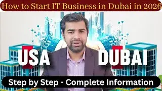 Dubai IT Business:The Hidden Truth | IT Company Trap | How to start Business in Dubai | Hitesh Yadav