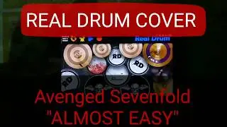 Avenged Sevenfold - Almost Easy (Real Drum Cover)