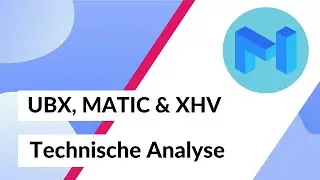Polygon (MATIC) op weg naar een nieuwe ATH? 📈 Technische analyse van UBX , MATIC en XHV
