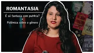 ROMANTASIA: um fenômeno literário | Li Petersen