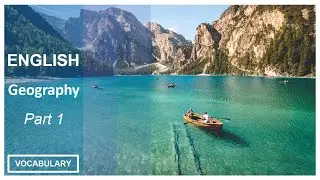 Vocabulary | Geography | Part 1