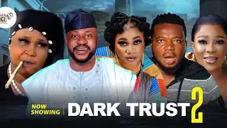 DARK TRUST 2 Latest Yoruba Movie 2025 | Odunlade Adekola | Jaiye kuti | Ayo Olaiya | Bose Aregbesola