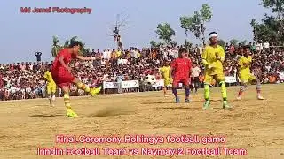 Final Ceremony Football Field, Camp-04, (Inndin Football Team vs Naymay-2 Football Team