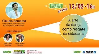 🔸️️A arte da dan&ccedil;a como resgate da cidadania  I 𝑺𝑶𝑩𝑬𝑹𝑨𝑵𝑰𝑨 𝑬𝑴 𝑫𝑬𝑩𝑨𝑻𝑬