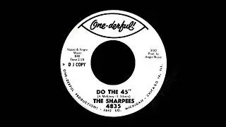 The Sharpees - Do The 45''