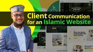 Client Communication for an Islamic Website