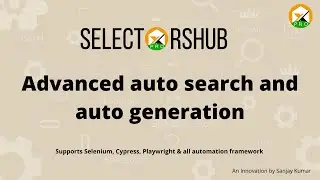 SelectorsHub Pro: Advanced Search and advanced auto generation of xpath and selectors | xpath plugin