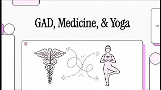 Generalised Anxiety Disorder (GAD) and its Management in Modern Medical Science and Yoga