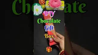 Chocolate Gift Wrapping Ideas | Diy Chocolate Gift Box 🎁 #shorts #giftwrapping #diygift #ytshorts
