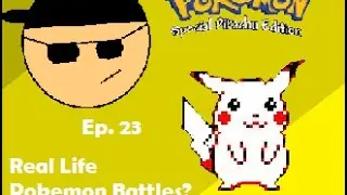The Barry Bomber: Pokemon Yellow Episode 23