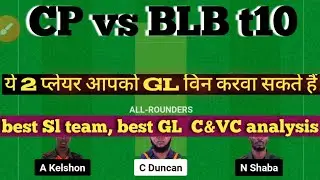 cp vs blb dream11 prediction,cp vs blb dream11 team,cp vs blb spice Islet10 dream11 team today match