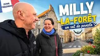 De ce m-a surprins acest loc? Milly-la-Foret Viața adevărată din Franța.