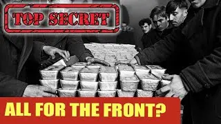 Gold for the Front: Secrets of the Wartime Financial System