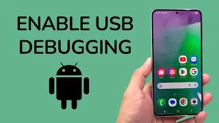 How To Enable USB Debugging On Android