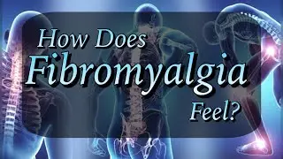 How Does Fibromyalgia Feel?