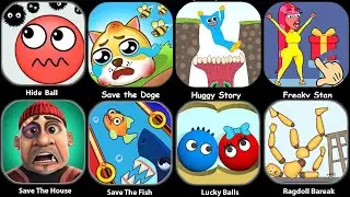 Draw To Smash,Ragdoll Break,Kick the Buddy,Kick Loser,The Superhero,Food Run,Draw Puzzle