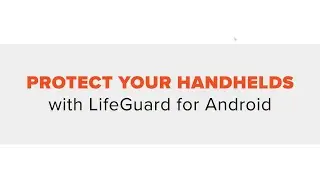 Protect your handheld computers with LifeGuard for Android