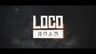 Loco Road - Release Trailer