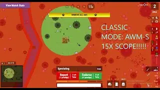 Surviv.io: AWM-S AND 15X SCOPE IN CLASSIC