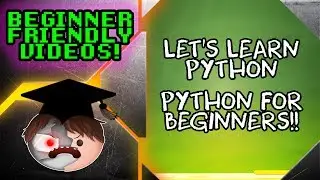 [BEGINNER FRIENDLY] - I WILL TEACH PYTHON? - EXPLAINED