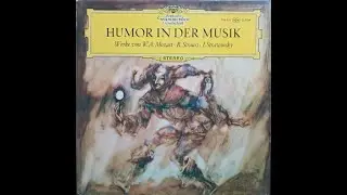 W. A. Mozart &bull; R. Strauss &bull; I. Strawinsky &ndash; Humor In Der Musik [1966]