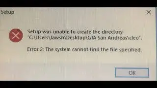 Fix! Setup was unable to create the directory Error: 2 Windows 10