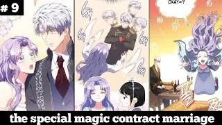The special magic contract marriage Episode 9//&lrm;⁨@A_fun-o1⁩&nbsp; 