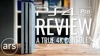 PS4 Pro Review: A True 4K Console? | Ars Technica