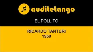 EL POLLITO - RICARDO TANTURI - 1959 - TANGO STRUMENTALE