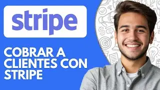 C&oacute;mo Cobrar a Clientes Con Stripe | Pago &Uacute;nico O Suscripci&oacute;n (2025) Tutorial Paso a Paso