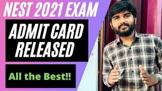 NEST 2021 Admit Card Released | NISER Exam Admit Card Released | CEBS Mumbai | NISER Bhubaneswar