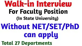 State University Vacancies in 27 departments / Non NET/SET/PhD candidates can also apply/ No Fee