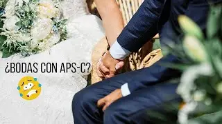 ¿Se pueden hacer bodas con una APS-C?