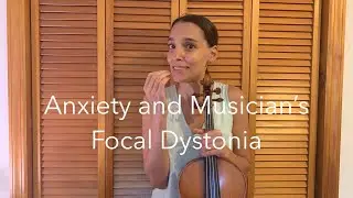 Anxiety and Musician's Focal Dystonia