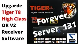 #Tiger T8 High Class Receiver Software Upgrade | #Sigma_Networks