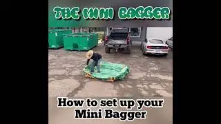 Mini Dumpsters of Fresno, How to setup your Mini Bagger Mini Bagger